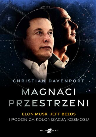 Magnaci przestrzeni. Elon Musk, Jeff Bezos i pogo za kolonizacj kosmosu Christian Davenport - okadka audiobooka MP3