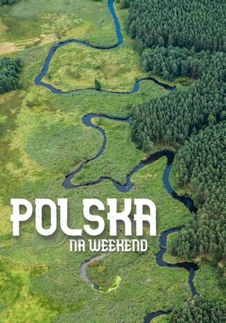 Polska naweekend Jakub Strzelecki, Agata Siciak - okadka audiobooka MP3