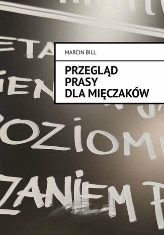 Przegląd prasy dla mięczaków