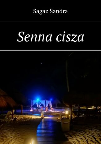 Senna cisza Sagaz Sandra - okadka ebooka