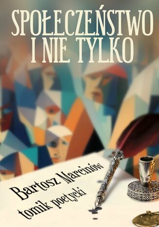 Społeczeństwo i nie tylko