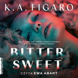 Bittersweet K.A. Figaro - okadka audiobooka MP3