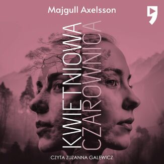 Kwietniowa czarownica Majgull Axelsson - okadka audiobooka MP3