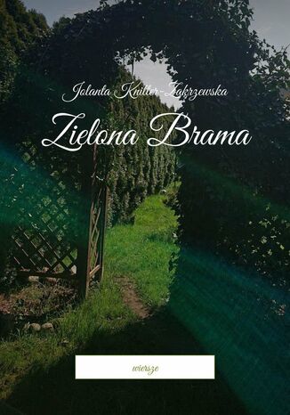 Zielona Brama Jolanta Knitter-Zakrzewska - okadka audiobooka MP3