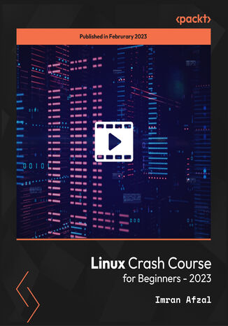 Linux Crash Course for Beginners - 2023. Learn about Linux System Administration and Linux Command Line from Basics