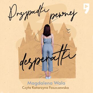Przypadki pewnej desperatki Magdalena Wala - okadka audiobooka MP3