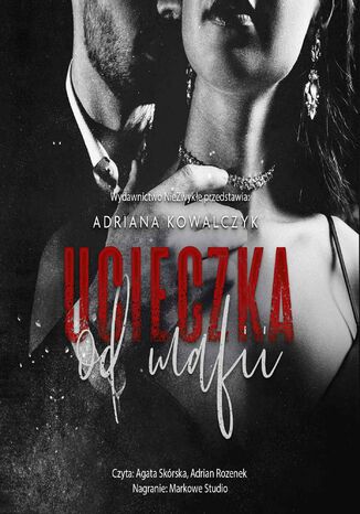 Ucieczka od mafii Adriana Kowalczyk - okadka audiobooks CD