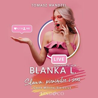 Blanka L. Sława, pieniądze i seks Tomasz Wandzel - okładka audiobooka MP3