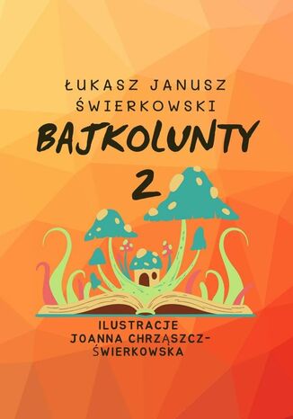 BajkoLunty2 ukasz wierkowski - okadka ebooka