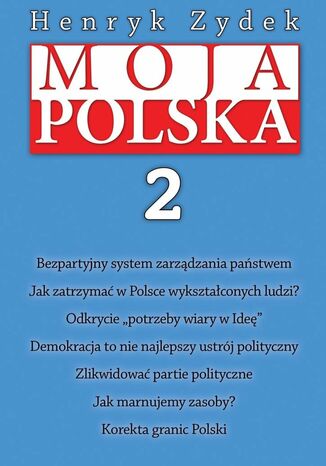 Moja Polska2 Henryk Zydek - okadka ebooka
