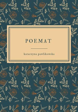 Poemat Katarzyna Pawlikowska - okadka ebooka
