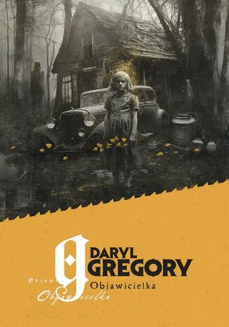 Objawicielka Daryl Gregory - okadka audiobooks CD