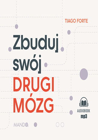 Zbuduj swj Drugi Mzg Tiago Forte - okadka audiobooks CD