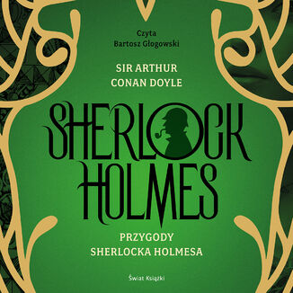Przygody Sherlocka Holmesa Arthur Conan Doyle - okadka audiobooka MP3