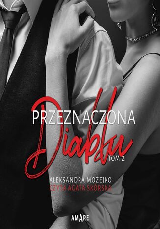 Przeznaczona Diab�u. Tom 2 Aleksandra Mo�ejko - ok�adka ksi��ki
