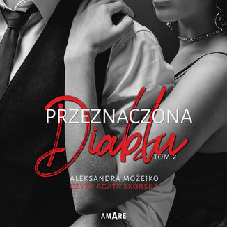 Przeznaczona Diab�u. Tom 2 Aleksandra Mo�ejko - ok�adka audiobooka MP3