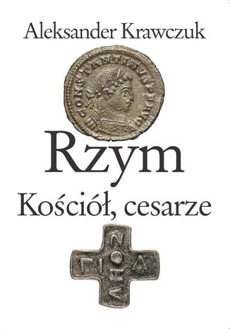 Rzym, Koci, cesarze Aleksander Krawczuk - okadka ebooka