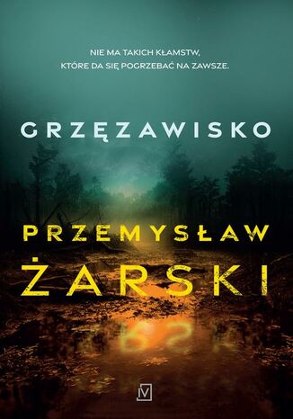 Grzęzawisko Przemysław Żarski - okładka audiobooka MP3