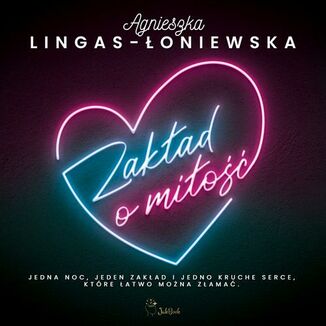 Zakad o mio Agnieszka Lingas-oniewska - okadka audiobooka MP3