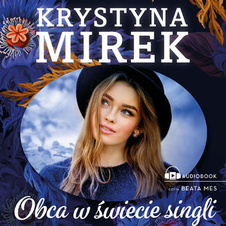 Obca w wiecie singli Krystyna Mirek - okadka audiobooka MP3