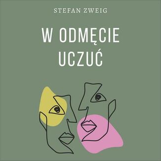 W odmcie uczu Stefan Zweig - okadka audiobooka MP3