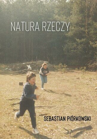 Natura rzeczy Sebastian Pirkowski - okadka audiobooka MP3