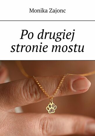 Po drugiej stronie mostu