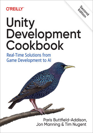 Unity Development Cookbook. 2nd Edition Paris Buttfield-Addison, Jon Manning, Tim Nugent - okładka audiobooka MP3