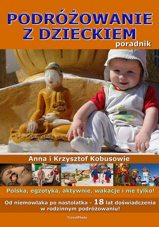 PODRӯOWANIE Z DZIECKIEM - poradnik Anna i Krzysztof Kobusowie - okadka audiobooks CD