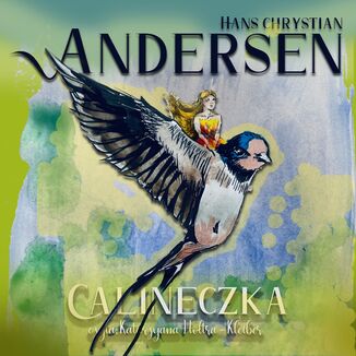 Calineczka Hans Christian Andersen - okadka audiobooks CD