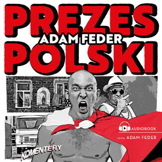 Prezes Polski Adam Feder - okadka audiobooka MP3