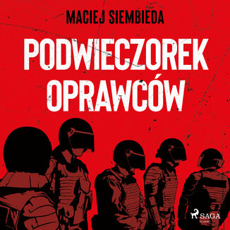 Podwieczorek oprawcw Maciej Siembieda - okadka audiobooka MP3