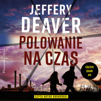 Polowanie na czas Jeffery Deaver - okładka audiobooka MP3