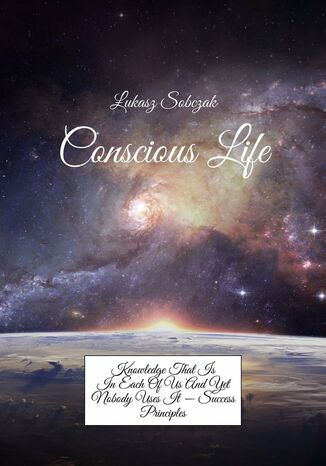 Conscious Life