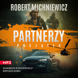 Partnerzy. Początek Robert Michniewicz - okładka audiobooka MP3