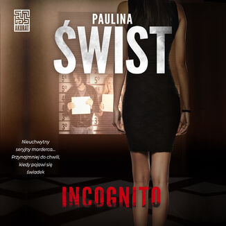 Incognito Paulina Świst - okładka audiobooka MP3