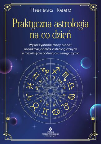 Praktyczna astrologia na co dzie Theresa Reed - okadka ebooka