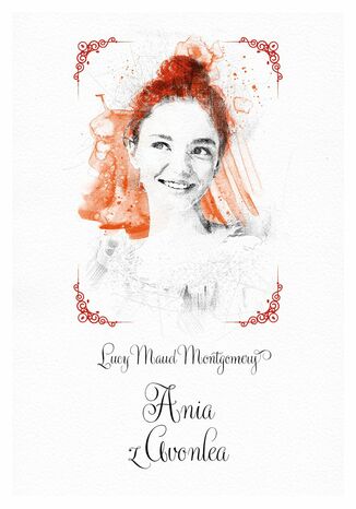 Ania z Avonlea Lucy Maud Montgomery - okadka audiobooks CD