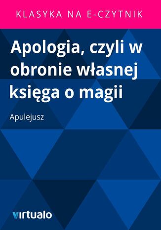 Apologia, czyli w obronie własnej księga o magii