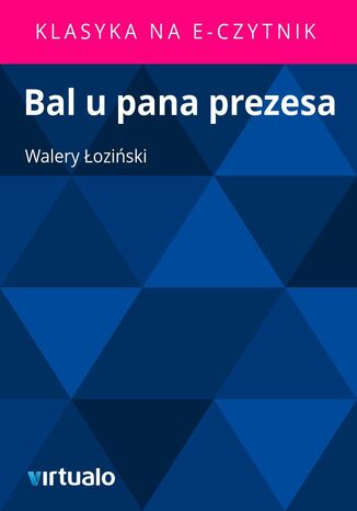 Bal u pana prezesa Walery oziski - okadka ebooka