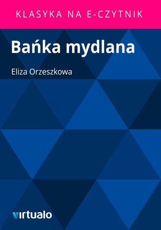 Baka mydlana Eliza Orzeszkowa - okadka audiobooka MP3