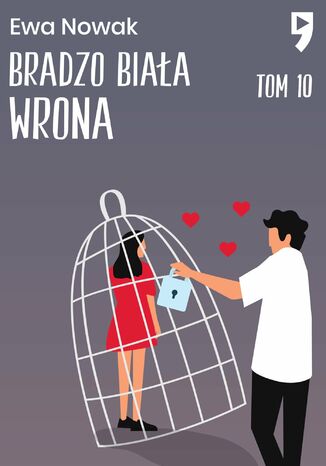 Bardzo biała wrona. Tom 10