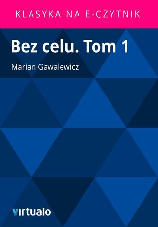 Bez celu. Tom 1 Marian Gawalewicz - okadka audiobooks CD