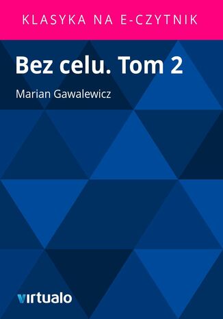 Bez celu. Tom 2 Marian Gawalewicz - okadka audiobooks CD