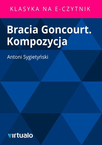 Bracia Goncourt. Kompozycja Antoni Sygietyski - okadka audiobooks CD