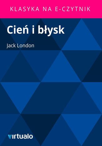 Cie i bysk Jack London - okadka ebooka
