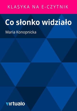 Co sonko widziao Maria Konopnicka - okadka audiobooks CD