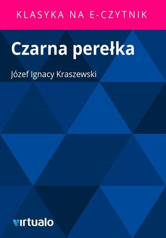 Czarna pereka Jzef Ignacy Kraszewski - okadka ebooka