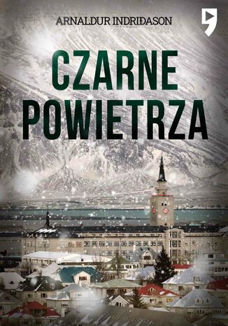 Czarne powietrza. Komisarz Erlendur Sveinsson. Tom 10
