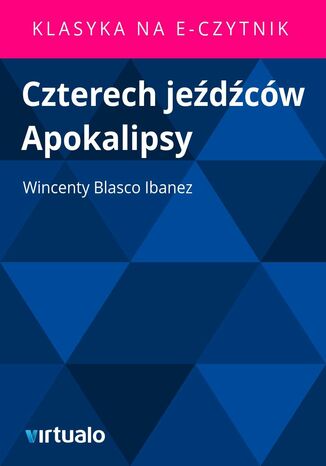 Czterech jedcw Apokalipsy Wincenty Blasco Ibanez - okadka audiobooka MP3